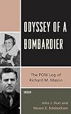 Odyssey of a bombardier : the POW log of Richard M. Mason