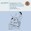 Gershwin: Rhapsody in Blue / An American in Paris