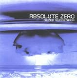 Absolute Zero｜Never Surrender