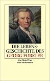 Die Lebensgeschichte des Georg Forster: Das Paradies ist nirgendwo (insel taschenbuch) - Alois Prinz