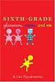 Sixth-Grade Glommers, Norks, and Me