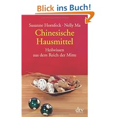 Chinesische Hausmittel: Heilwissen aus dem Reich der Mitte