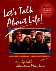 Let's Talk About Life!: An Integrated Approach to Russian Conversation