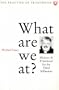 What are we at? : ministry and priesthood for the third millennium