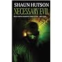 Necessary Evil