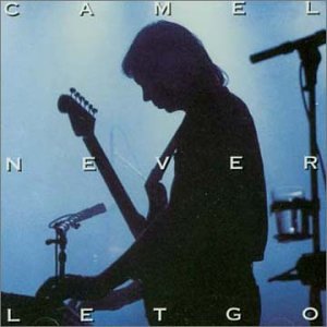Camel - Never Let Go (Cd1) - Zortam Music