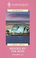 Harlequin Romance II - Large Print - Bedded By The Boss