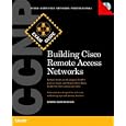 CCNP Building CISCO Remote Access Networks Exam Guide (640-505) by Harith Kariapper