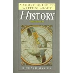 A Short Guide to Writing About History (Short Guide Series)
