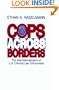 Cops Across Borders: The Internationalization of U.S. Criminal Law Enforcement