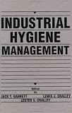 Industrial Hygiene Management