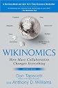Wikinomics: How Mass Collaboration (text only) Expanded edition by D. Tapscott by A. D. Williams