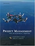 Project Management: The Managerial Process (Mcgraw-Hill/Irwin Series Operations and Decision Sciences)