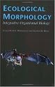 Ecological Morphology: Integrative Organismal Biology