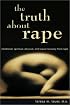 The Truth About Rape