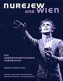 Nurejew und Wien - Andrea Amort