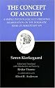 The Concept of Anxiety : Kierkegaard's Writings, Vol 8