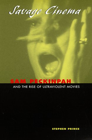 Savage Cinema: Sam Peckinpah