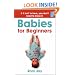 Babies for Beginners