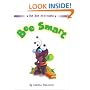 Bee Smart (Bee Attitudes)
