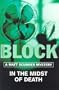 In the midst of death - A Matt Scudder Mystery