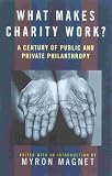 What Makes Charity Work?: A Century of Public and Private Philanthropy