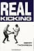 Real Kicking (Martial arts)