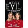 Beyond Evil