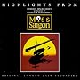 Miss Saigon (Original 1989 London Cast - Highlights)