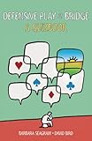Defensive play at bridge : a quizbook