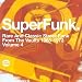 Superfunk Vol.4: Rare and Classic Funk from the Vaults 1966 - 1972