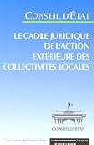 Revue La Documentation Française  / Le cadre juridique de l'action extérieure des collectivités locales
