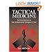 Tactical Medicine: An Introductory To Law Enforcement Emergency Care