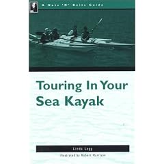 The Nuts 'n' Bolts Guide to Touring in Your Sea Kayak