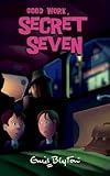 Good work, Secret Seven