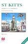 St Kitts: Cradle of the Caribbean