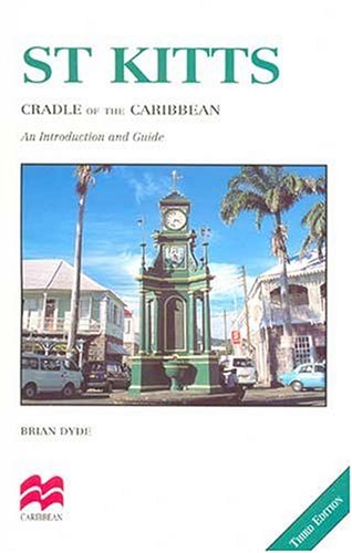City Travel Guides Discounted  Books : St Kitts: Cradle of the Caribbean (St Kitts)