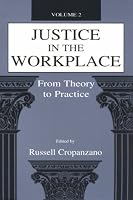 Justice in the Workplace: From theory To Practice, Volume 2 (Applied Psychology Series)