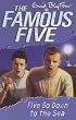 Five Go Down to the Sea (Famous Five)