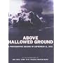 Above Hallowed Ground: A Photographic Record of September 11, 2001