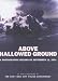 Above Hallowed Ground: A Photographic Record of September 11, 2001