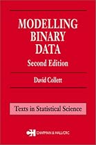 Modelling Binary Data (Texts in Statistical Science Series (Chapman and Hall))