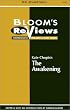 Bloom's Reviews: Awakening, the (Bloom's Notes)