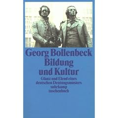 Bildung und Kultur: Glanz und Elend eines deutschen Deutungsmusters (suhrkamp taschenbuch)