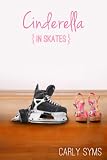 Cinderella in Skates 