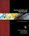 Process Analysis and Improvement: Tools and Techniques (Mcgraw-Hill/Irwin Series Operations and Decision Sciences)