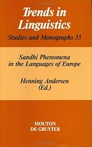 Sandhi Phenomena in the Languages of Europe (Trends in Linguistics. Studies and Monographs [Tilsm])