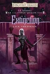 Extinction (Forgotten Realms: R.A. Salvatore's War of the Spider Queen, Book 4) by Lisa Smedman