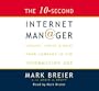 The 10 Second Internet Manager