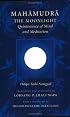 Mahamudra: The Moonlight -- Quintessence of Mind and Meditation